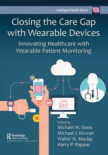 Cover of Closing the Care Gap with Wearable Devices