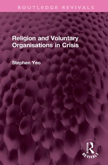 Cover of Religion and Voluntary Organisations in Crisis