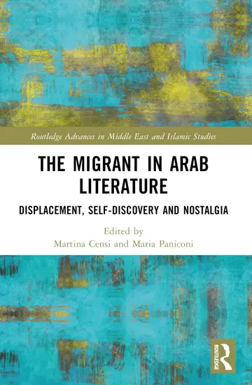 Cover of The Migrant in Arab Literature