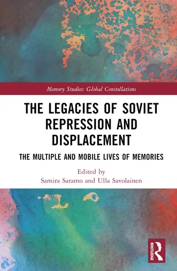 Cover of The Legacies of Soviet Repression and Displacement