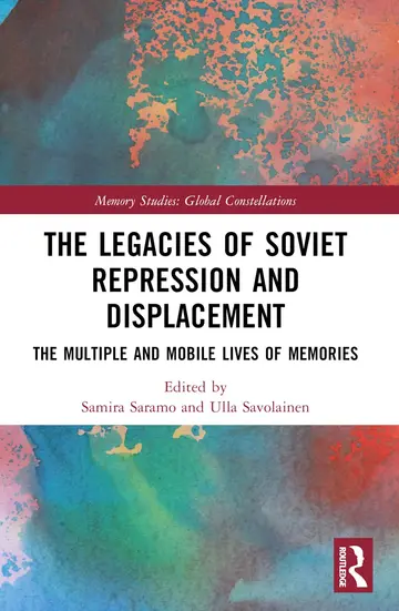 Cover of The Legacies of Soviet Repression and Displacement
