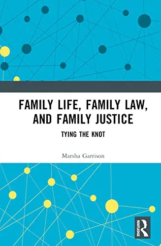 Cover of Family Life, Family Law, and Family Justice