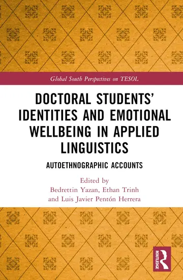 Cover of Doctoral Students’ Identities and Emotional Wellbeing in Applied Linguistics