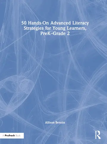 Cover of 50 Hands-on Advanced Literacy Strategies for Young Learners, Prek-grade 2