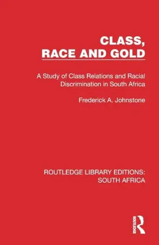 Cover of Class, Race and Gold