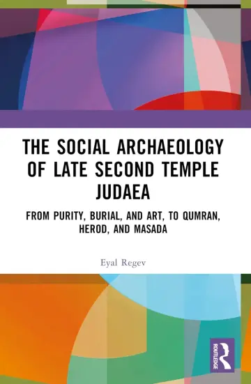 Cover of The Social Archaeology of Late Second Temple Judaea