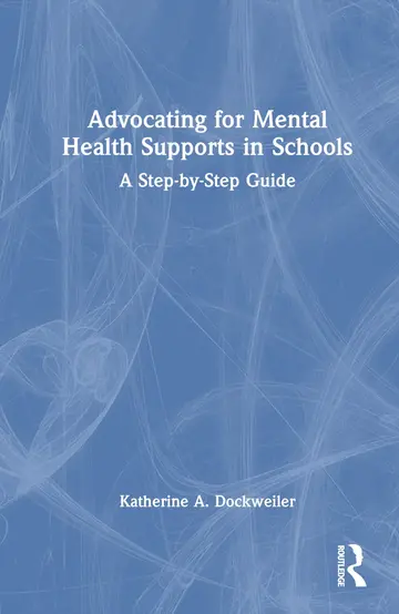 Cover of Advocating for Mental Health Supports in Schools