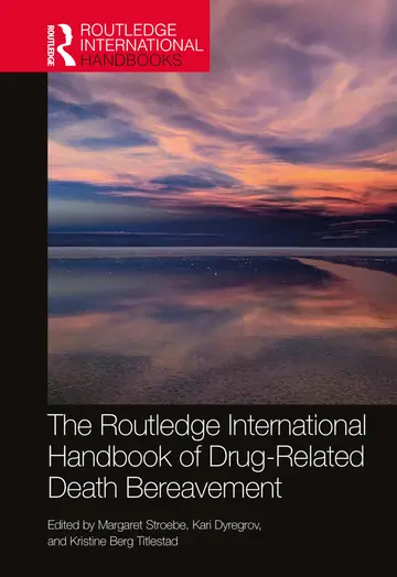 Cover of The Routledge International Handbook of Drug-Related Death Bereavement