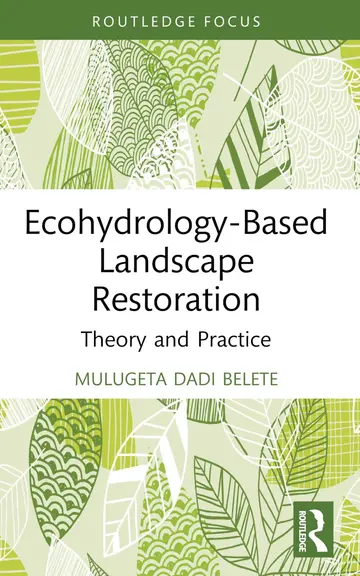 Cover of Ecohydrology-based Landscape Restoration