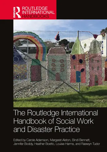 Cover of The Routledge International Handbook of Social Work and Disaster Practice