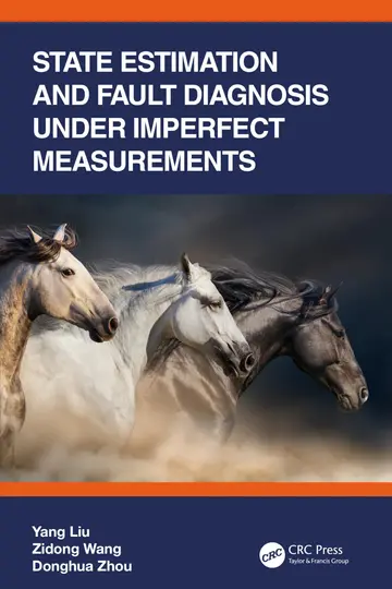 Cover of State Estimation and Fault Diagnosis Under Imperfect Measurements