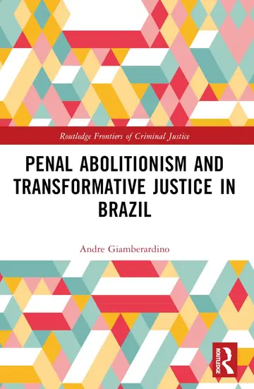 Cover of Penal Abolitionism and Transformative Justice in Brazil