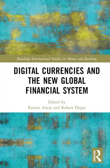 Cover of Digital Currencies and the New Global Financial System