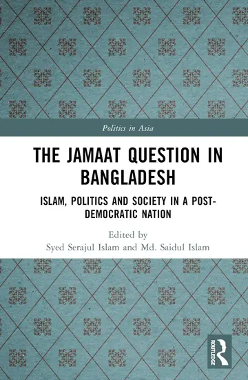 Cover of The Jamaat Question in Bangladesh