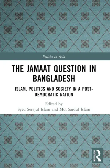 Cover of The Jamaat Question in Bangladesh