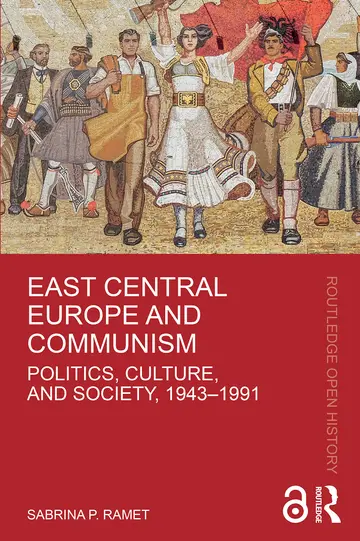 Cover of East Central Europe and Communism