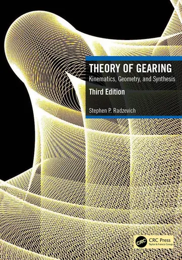 Cover of Theory of Gearing Kinematics Geometry and Synthesis 3Ed