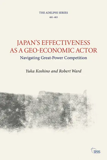 Cover of Japan's Effectiveness as a Geo-economic Actor