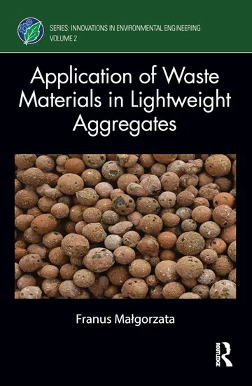 Cover of Application of Waste Materials in Lightweight Aggregates