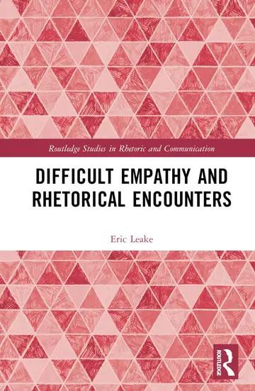 Cover of Difficult Empathy and Rhetorical Encounters