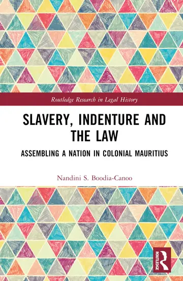 Cover of Slavery, Indenture and the Law