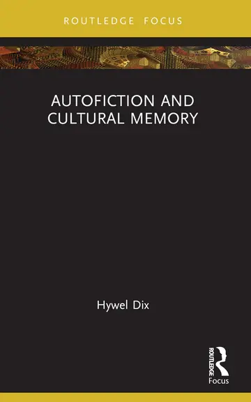 Cover of Autofiction and Cultural Memory