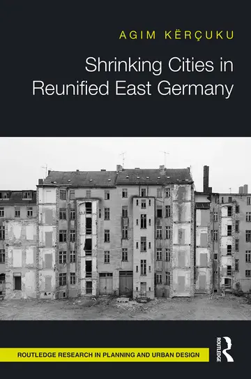 Cover of Shrinking Cities in Reunified East Germany