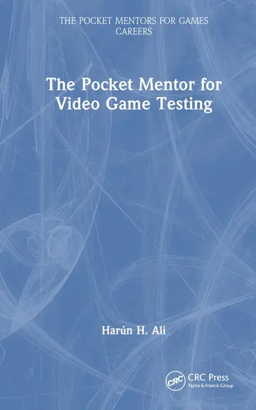 Cover of The Pocket Mentor for Video Game Testing