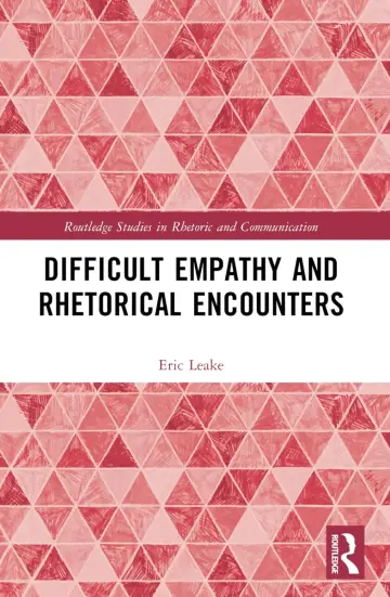 Cover of Difficult Empathy and Rhetorical Encounters
