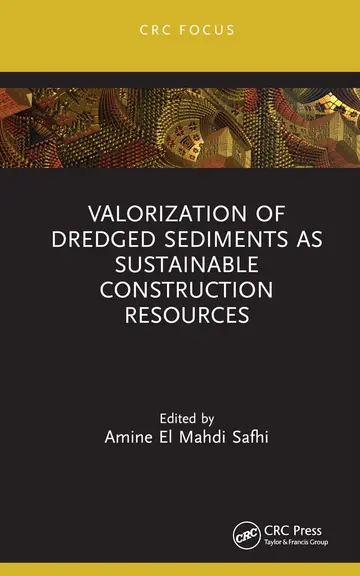 Cover of Valorization of Dredged Sediments as Sustainable Construction Resources