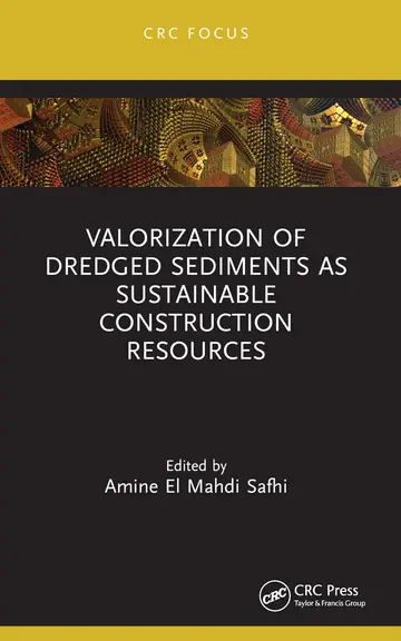 Cover of Valorization of Dredged Sediments as Sustainable Construction Resources