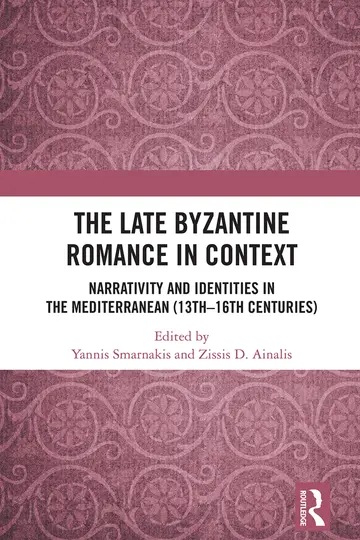 Cover of The Late Byzantine Romance in Context