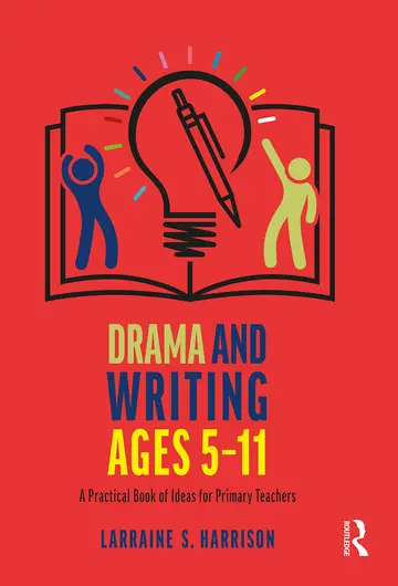Cover of Drama and Writing Ages 5-11