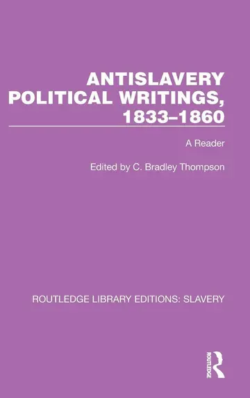 Cover of Antislavery Political Writings, 1833-1860