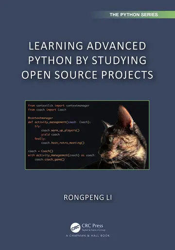 Cover of Learning Advanced Python by Studying Open Source Projects
