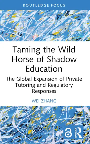 Cover of Taming the Wild Horse of Shadow Education