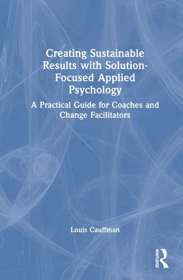 Cover of Creating Sustainable Results with Solution-focused Applied Psychology