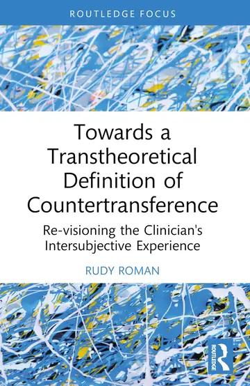 Cover of Towards a Transtheoretical Definition of Countertransference