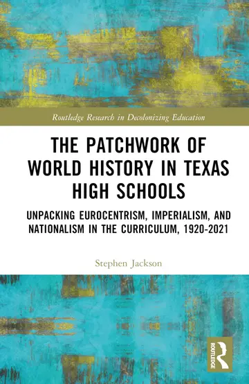 Cover of The Patchwork of World History in Texas High Schools