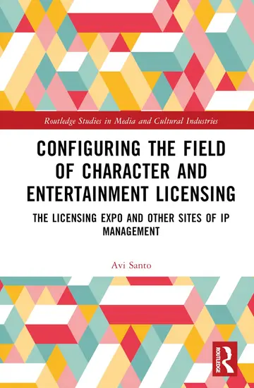 Cover of Configuring the Field of Character and Entertainment Licensing