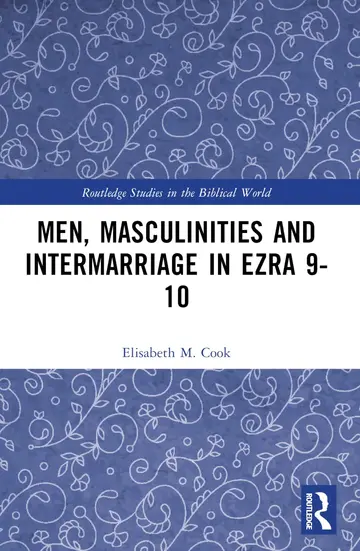 Cover of Men, Masculinities and Intermarriage in Ezra 9-10