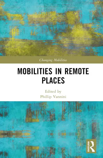Cover of Mobilities in Remote Places
