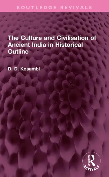 Cover of The Culture and Civilisation of Ancient India in Historical Outline