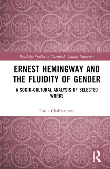 Cover of Ernest Hemingway and the Fluidity of Gender