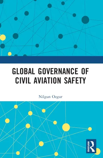 Cover of Global Governance of Civil Aviation Safety