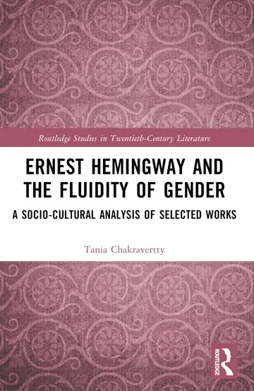 Cover of Ernest Hemingway and the Fluidity of Gender