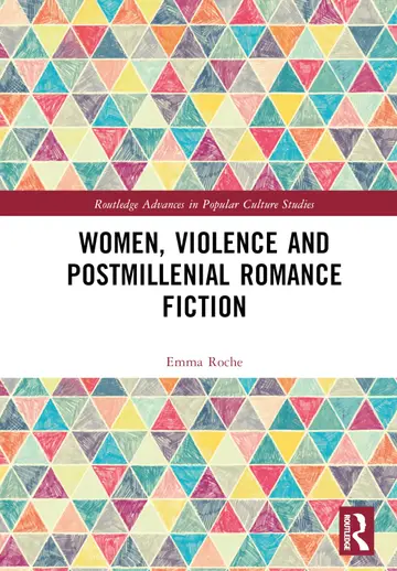Cover of Women, Violence and Postmillennial Romance Fiction