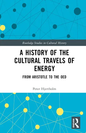 Cover of A History of the Cultural Travels of Energy
