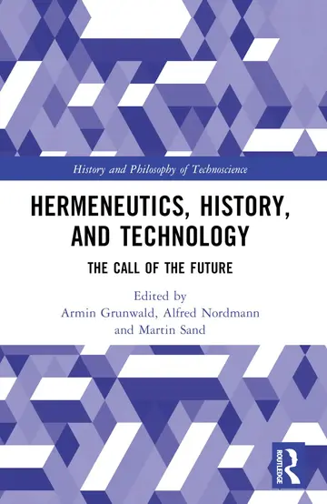 Cover of Hermeneutics, History, and Technology