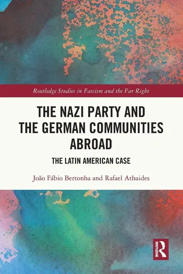 Cover of The Nazi Party and the German Communities Abroad
